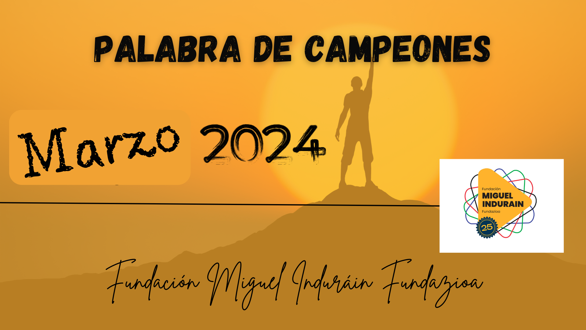 MARZO 2024. PALABRA DE CAMPEONES